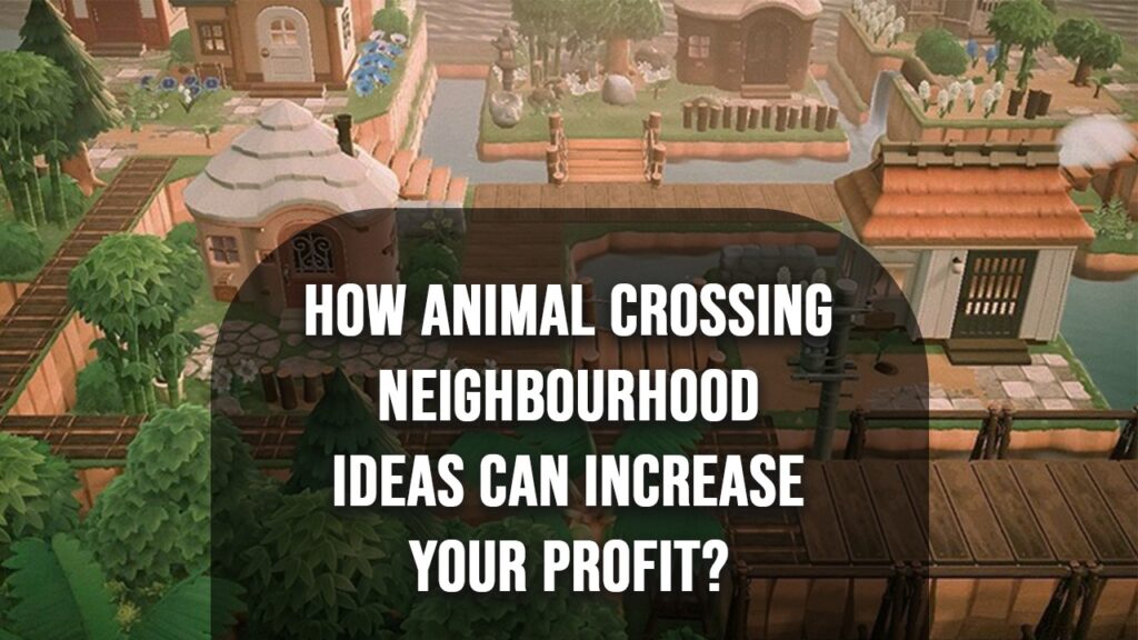 Animal Crossing Neighbourhood Ideas