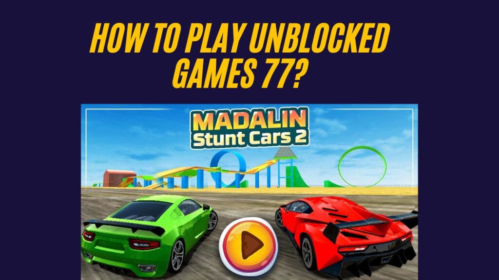 Unblocked Games 77