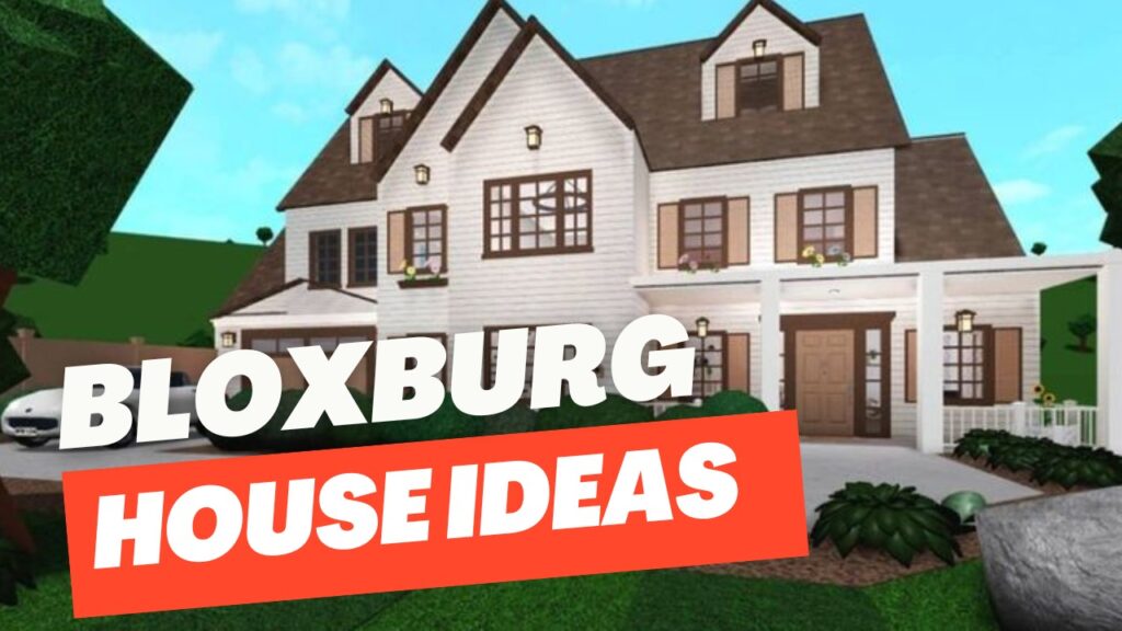 Bloxburg house ideas