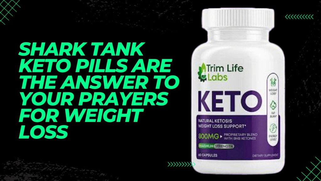 Shark Tank Keto Pills