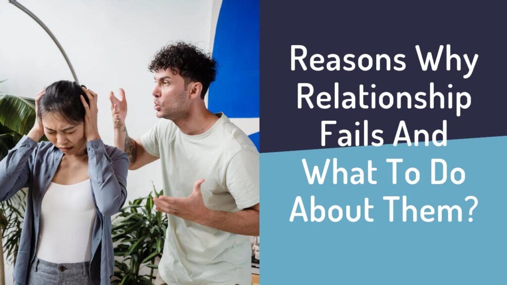 reasons why a relationship fails